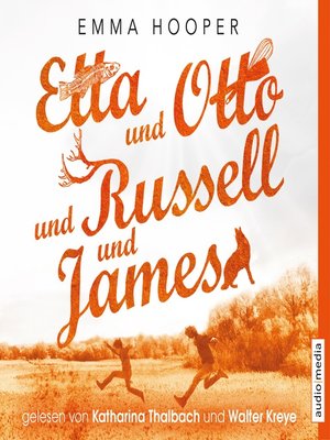 cover image of Etta und Otto und Russell und James